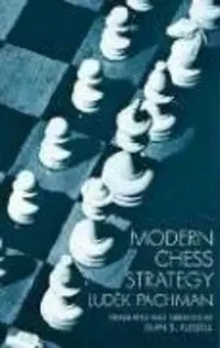 Modern Chess Strategy – Luděk Pachman